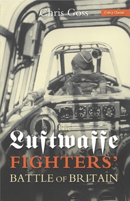 The Luftwaffe Fighters’ Battle of Britain